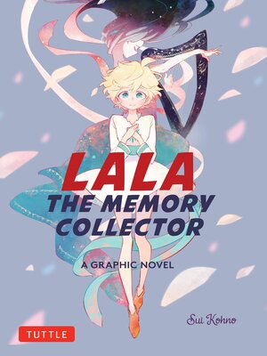 cover image of Lala the Memory Collector